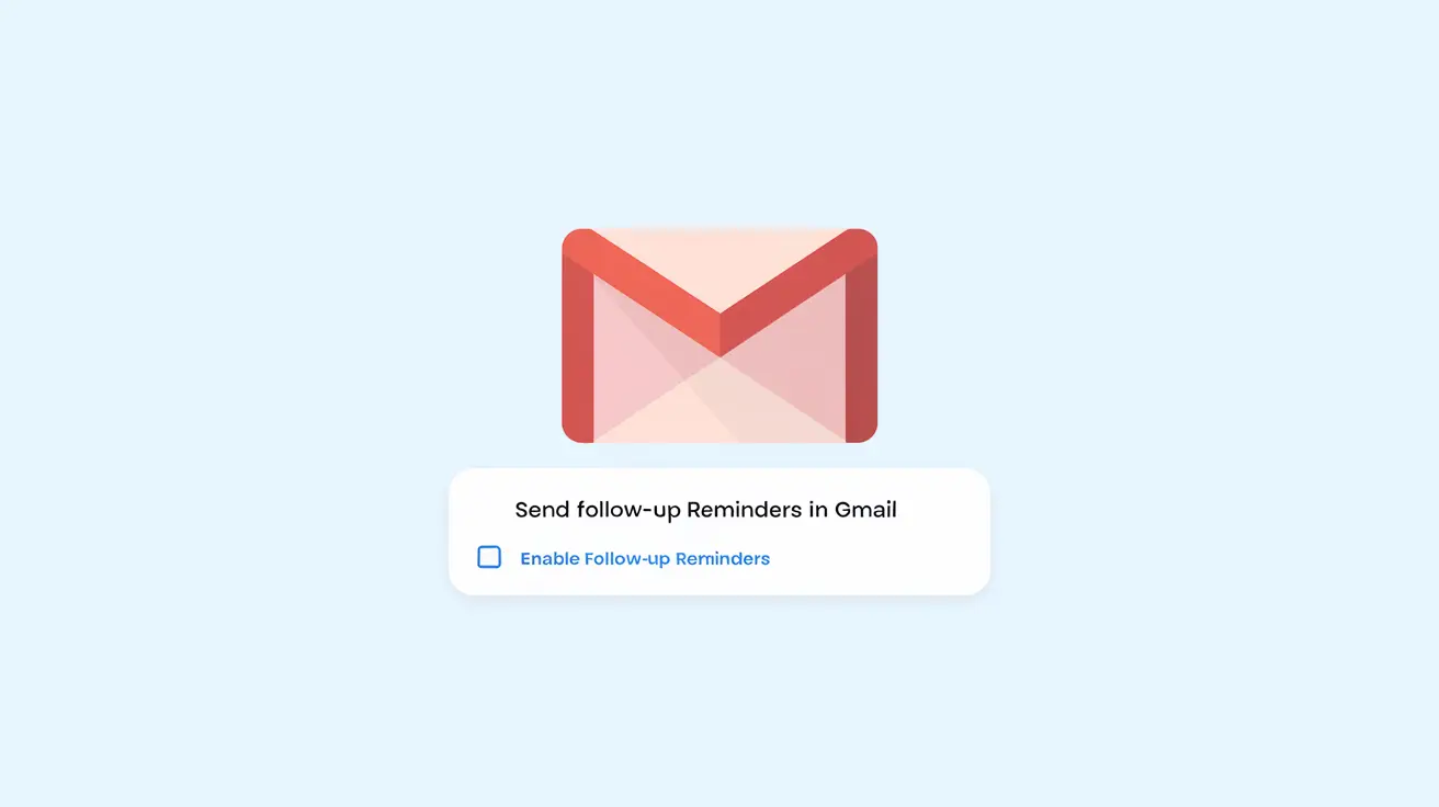 How to Set Up a Follow-up Reminder in Gmail